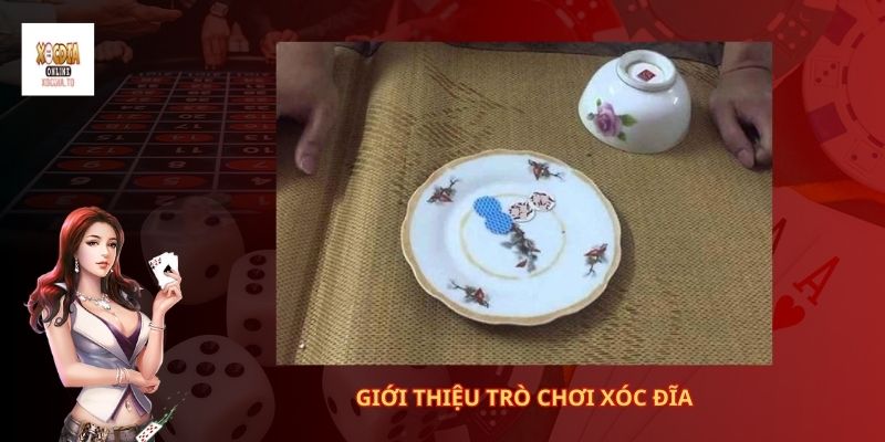 Giới thiệu trò chơi xóc đĩa