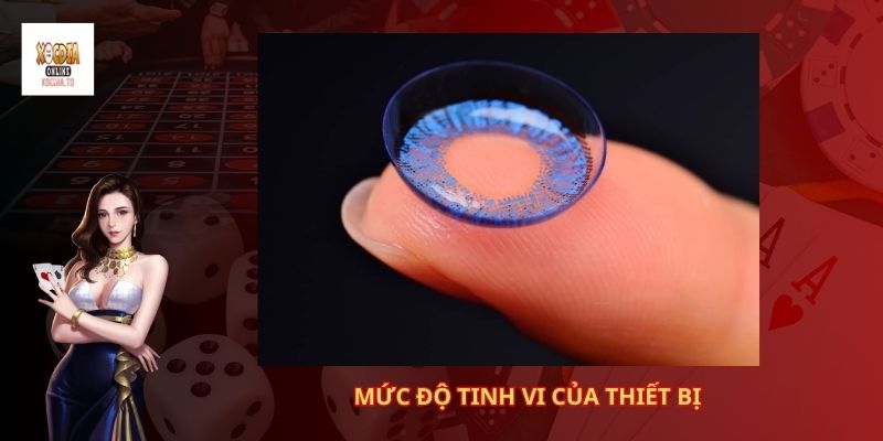 Mức độ tinh vi của thiết bị