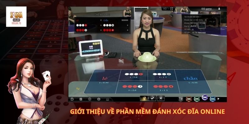Giới thiệu về phần mềm đánh xóc đĩa online