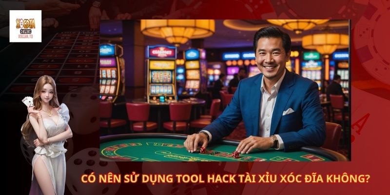 Có nên sử dụng tool hack tài xỉu