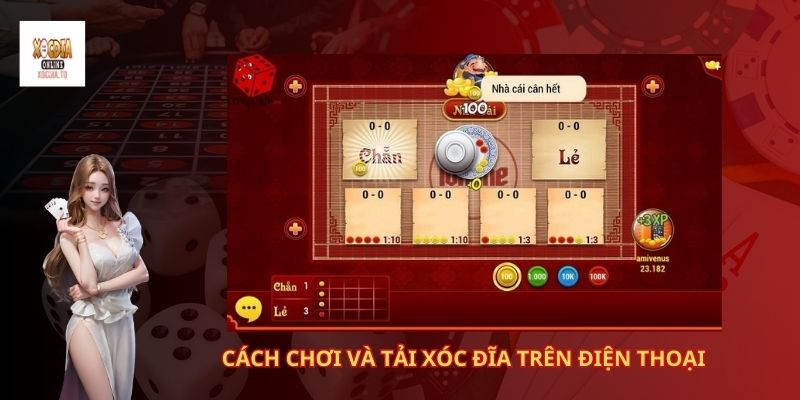 Cách chơi và tải xóc đĩa trên điện thoại